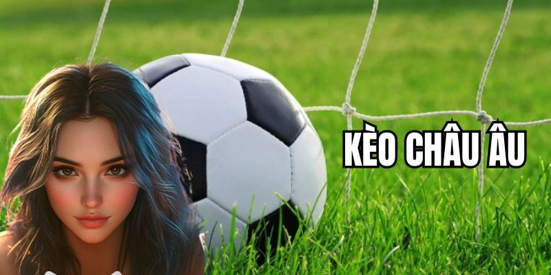 Kèo châu âu