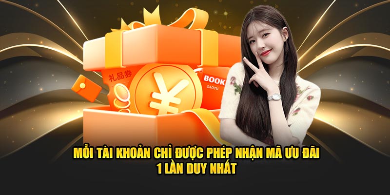 Mỗi tài khoản chỉ được phép nhận mã ưu đãi 1 lần duy nhất