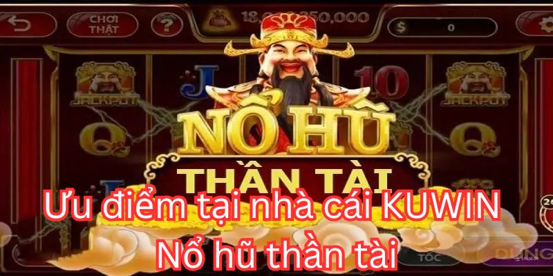 Kiếm tiền to tại nhà cái độc quyền slots thần tài